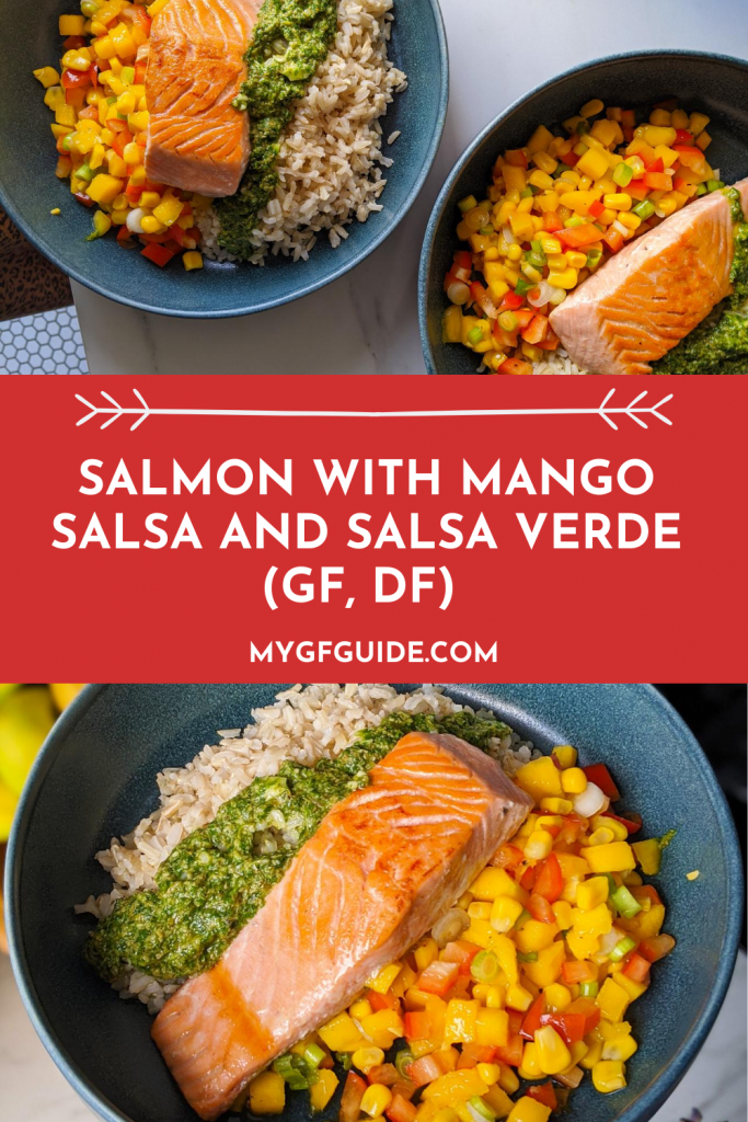 Salmon with Mango Salsa and Salsa Verde (GF, DF) - My Gluten Free Guide