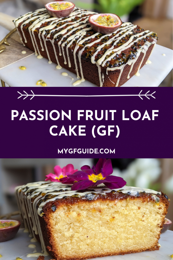 gluten free passion fruit loaf cake pinterest